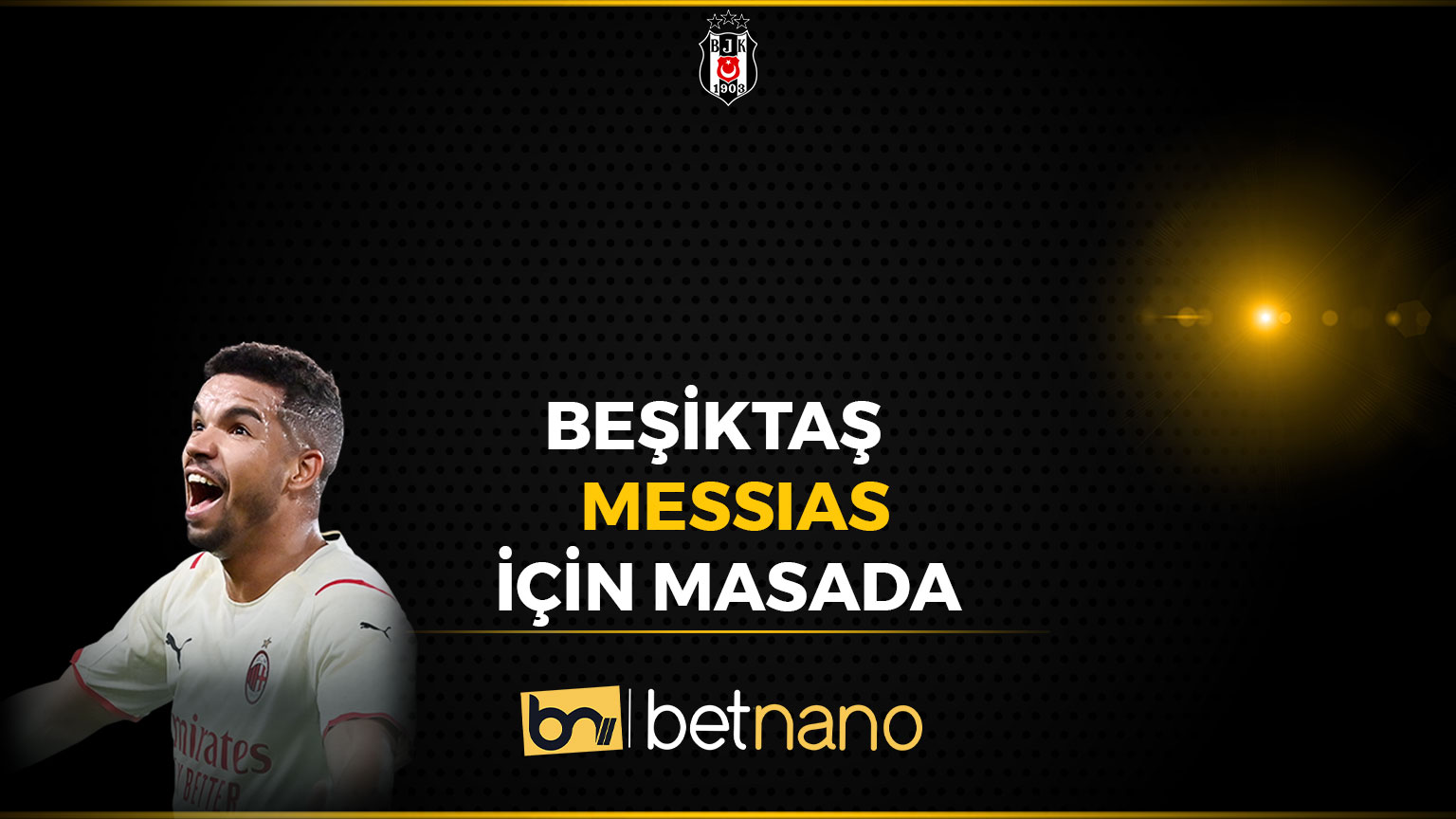 Beşiktaş Messias İçin Masada!