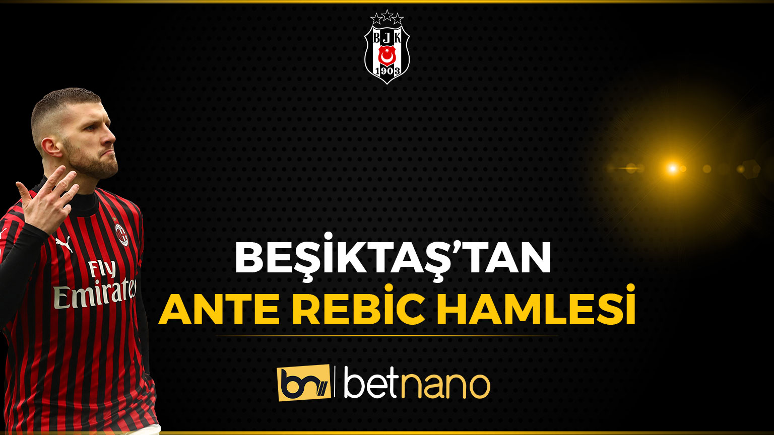 Beşiktaş’tan Ante Rebic Hamlesi