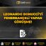 Leonardo Bonucci'yi Fenerbahçeli Yapan Görüşme